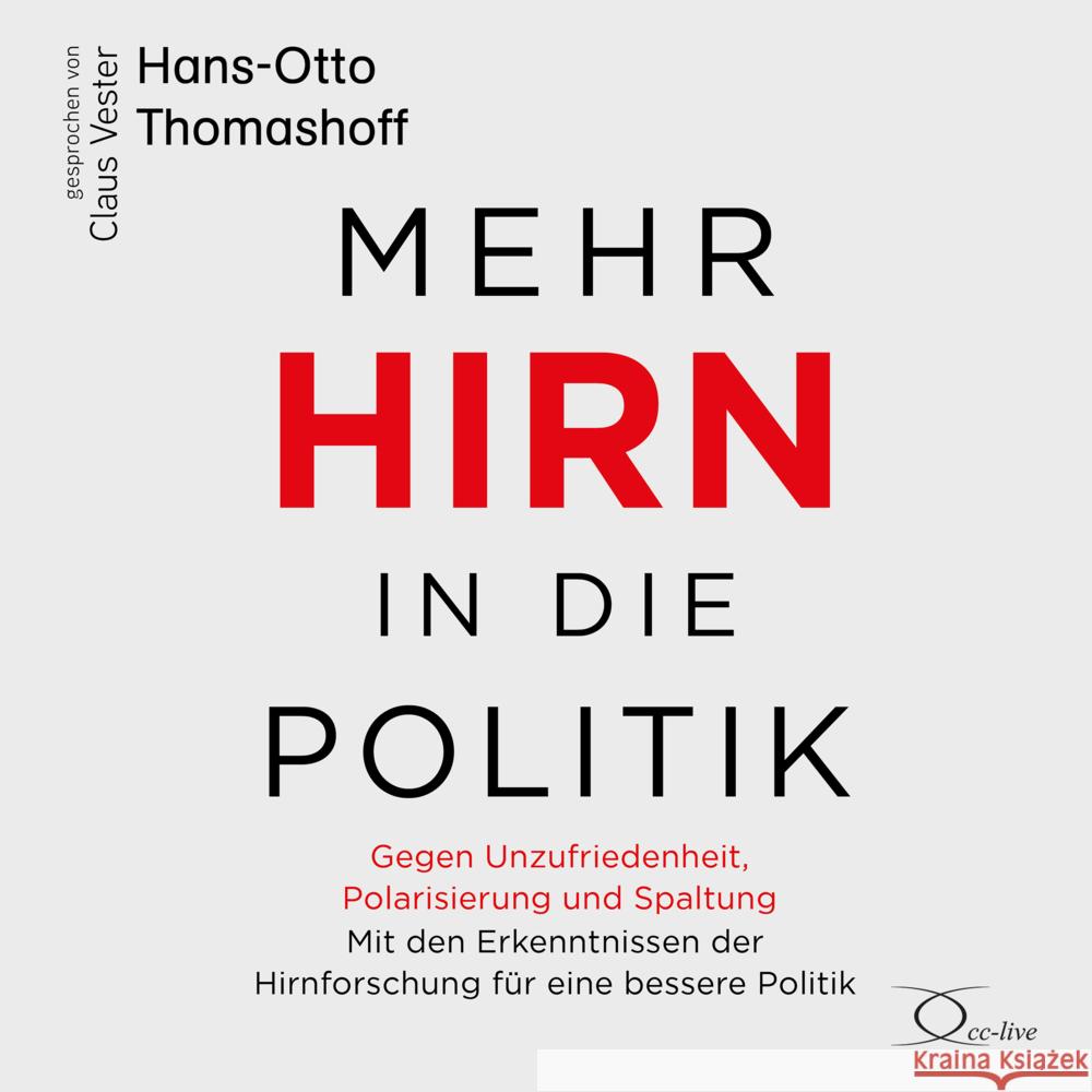 Mehr Hirn in die Politik, 5 Audio-CD Thomashoff, Hans-Otto 9783956164903