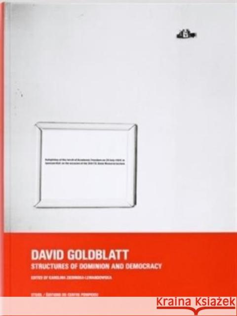 David Goldblatt: Structures of Dominion and Democracy Goldblatt, David 9783958293915