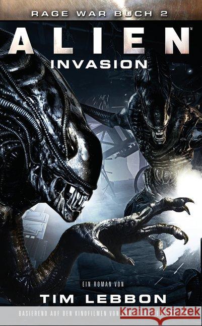 Alien - Invasion : Roman Lebbon, Tim 9783958352186