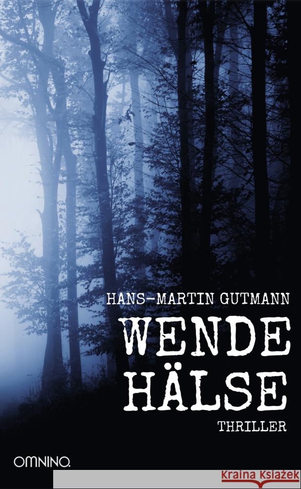Wendehälse Gutmann, Hans-Martin 9783958941885