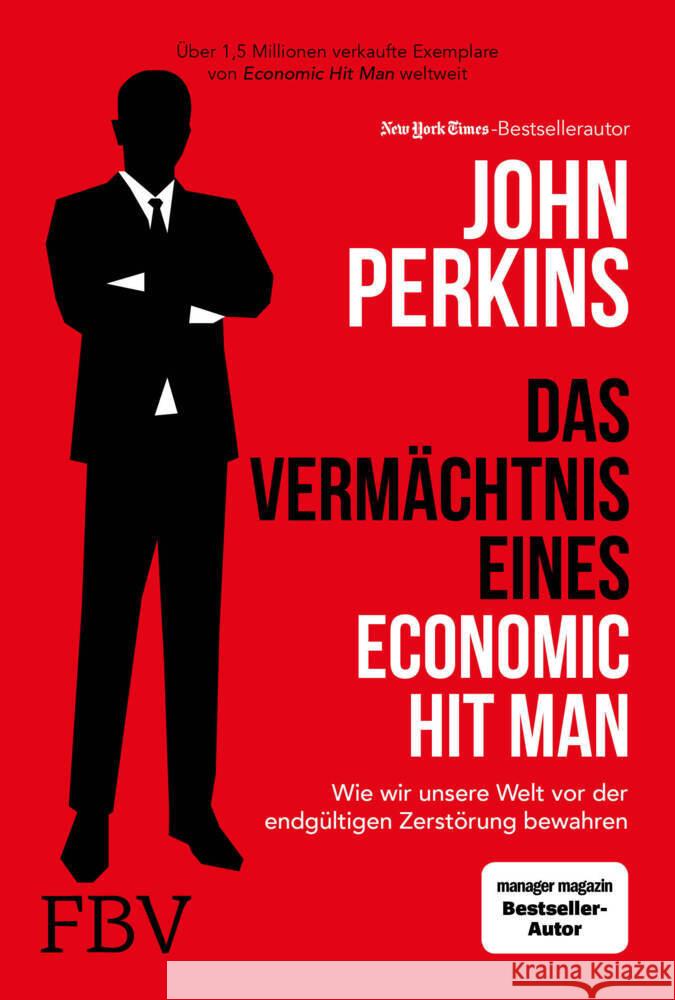 Das Vermächtnis eines Economic Hit Man Perkins, John 9783959723916