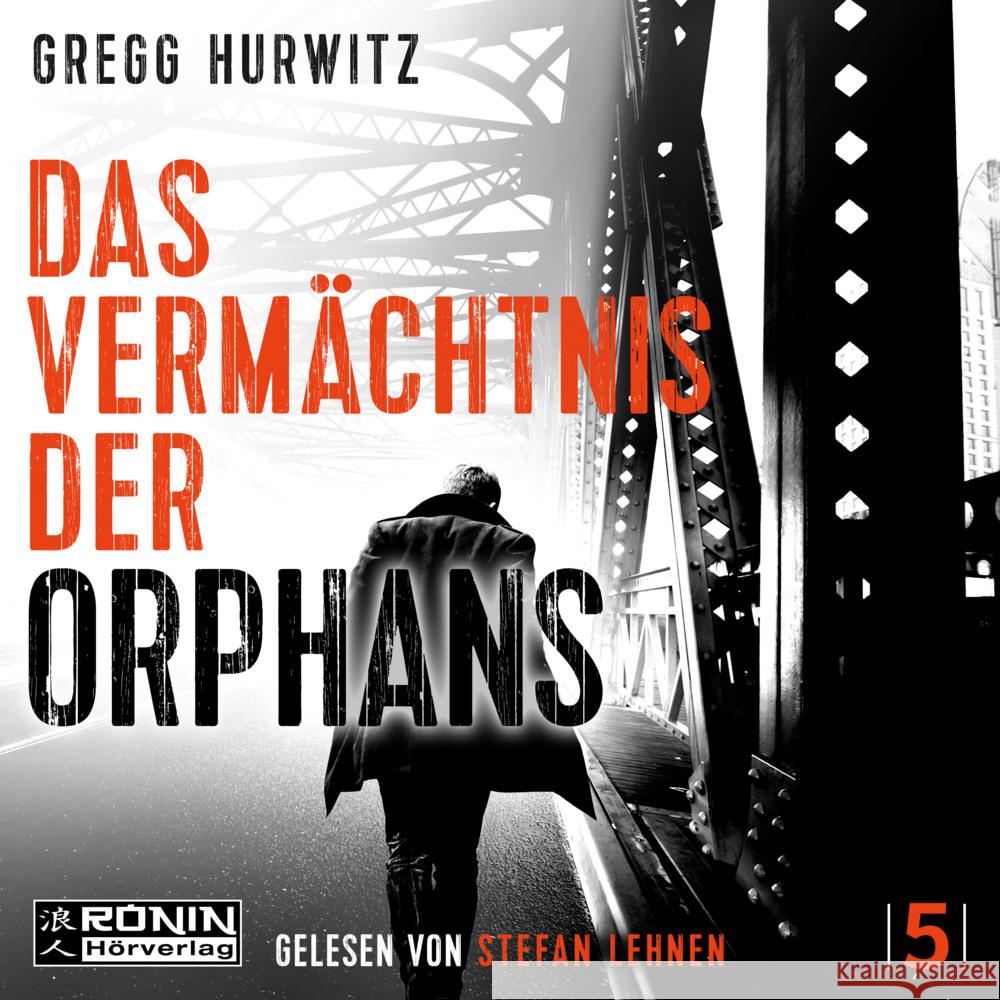 Das Vermächtnis der Orphans, Audio-CD, MP3 Hurwitz, Gregg 9783961542123 Ronin Hörverlag