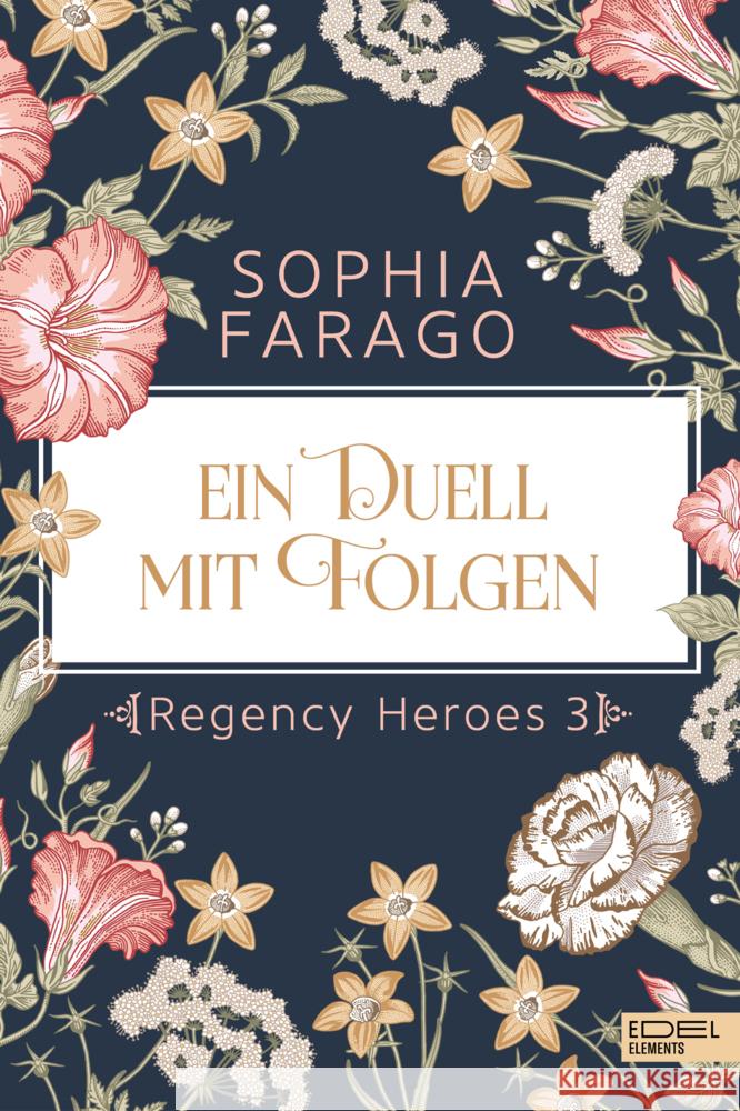 Ein Duell mit Folgen Farago, Sophia 9783962154301 Edel Elements - ein Verlag der Edel Verlagsgr