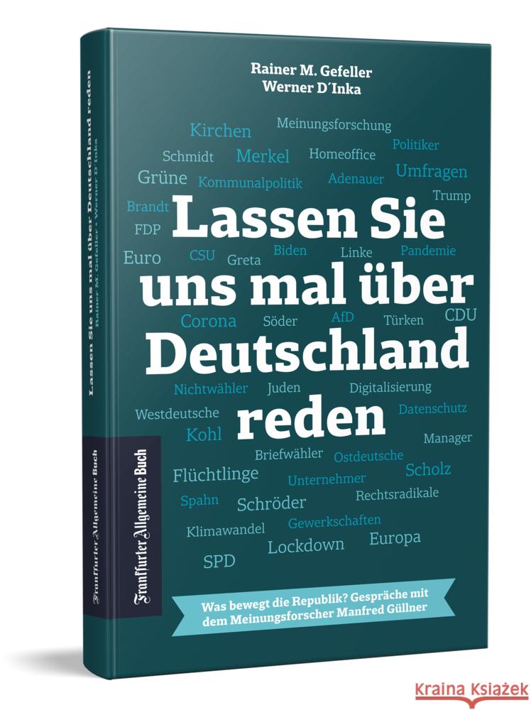 Lassen Sie uns mal über Deutschland reden D'Inka, Werner, Gefeller, Rainer M. 9783962511081 Frankfurter Allgemeine Buch