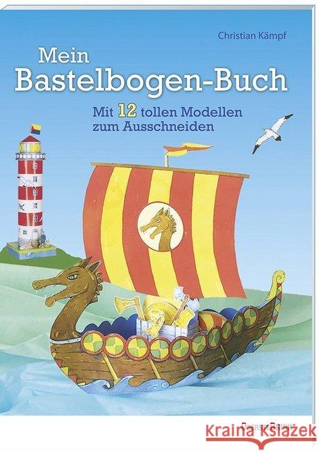 Mein Bastelbogen-Buch : Mit 12 tollen Modellen zum Ausschneiden Kämpf, Christian 9783963040320 Oberstebrink