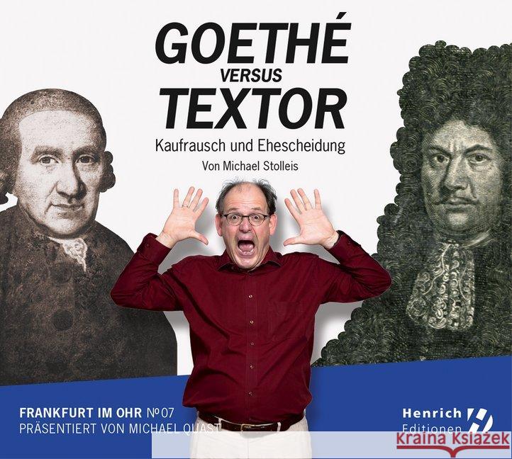 Goethé vs. Textor, 1 Audio-CD : Kaufrausch und Ehescheidung, Lesung Stolleis, Michael 9783963200137