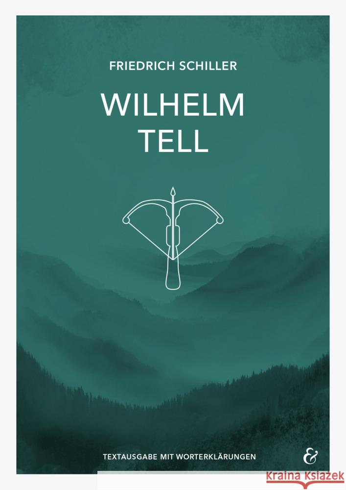 Wilhelm Tell - Friedrich Schiller - Textheft Schiller, Friedrich 9783963230271