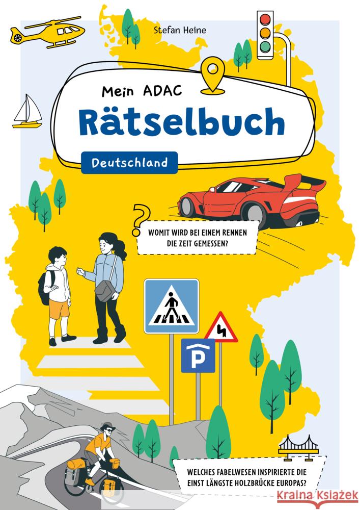 Mein ADAC Rätselbuch - Deutschland Heine, Stefan 9783963473548