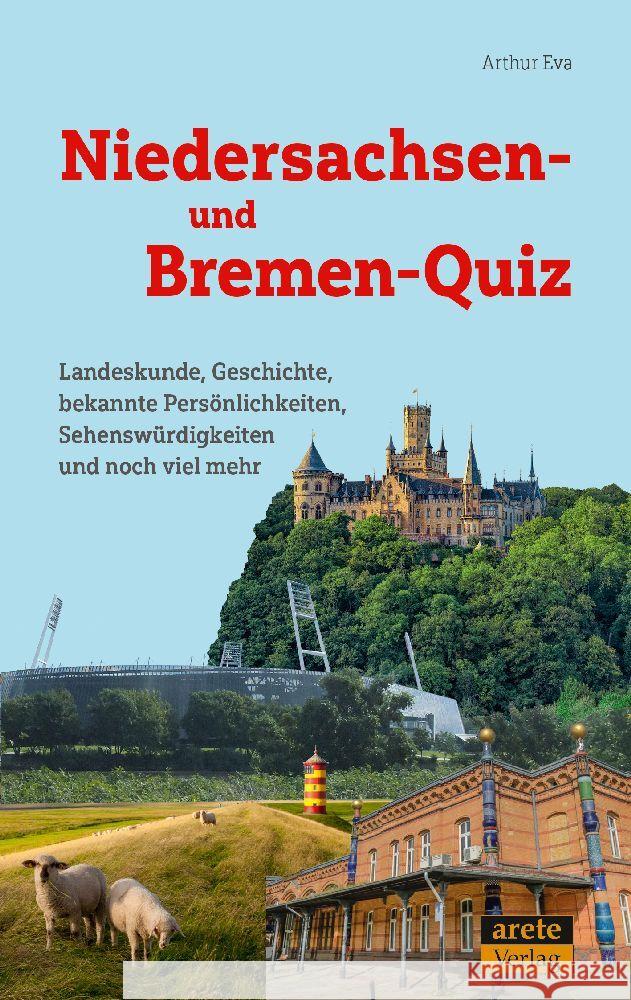 Niedersachsen- und Bremen-Quiz Eva, Arthur 9783964231130