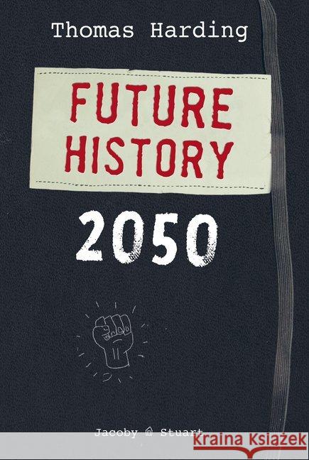 Future History 2050 Harding, Thomas 9783964280572