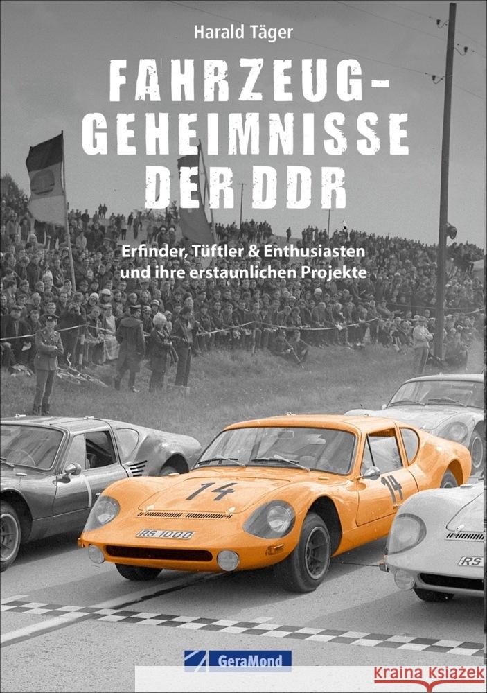 Fahrzeug-Geheimnisse der DDR Täger, Harald 9783964532817 GeraMond