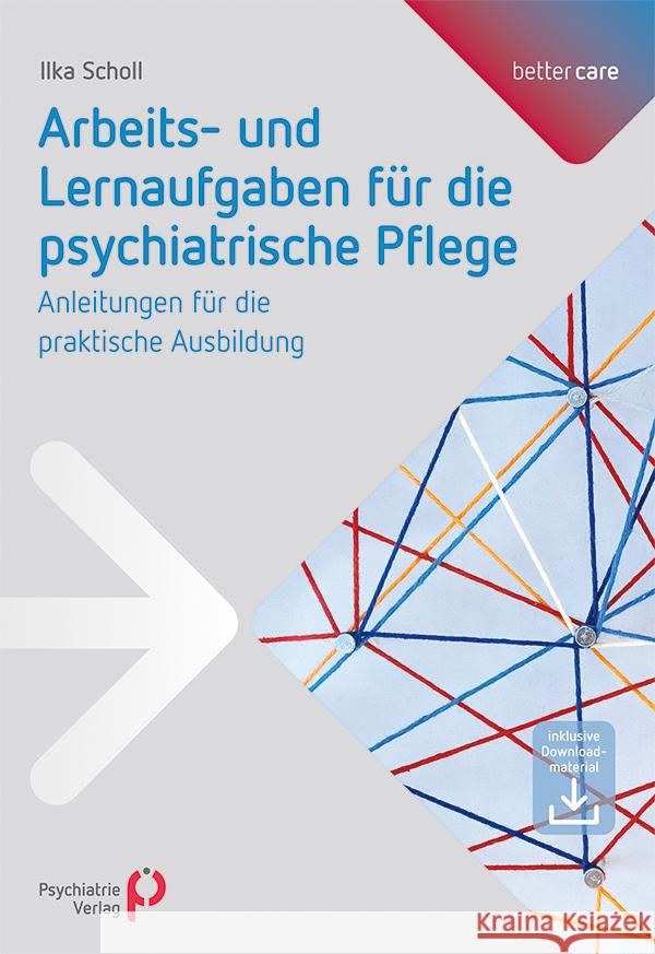 Arbeits- und Lernaufgaben für die psychiatrische Pflege Scholl, Ilka 9783966052627