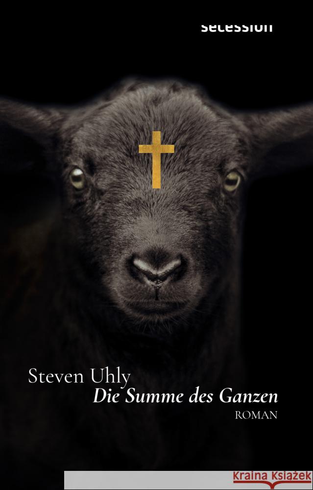 Die Summe des Ganzen Uhly, Steven 9783966390484 Secession Verlag Berlin