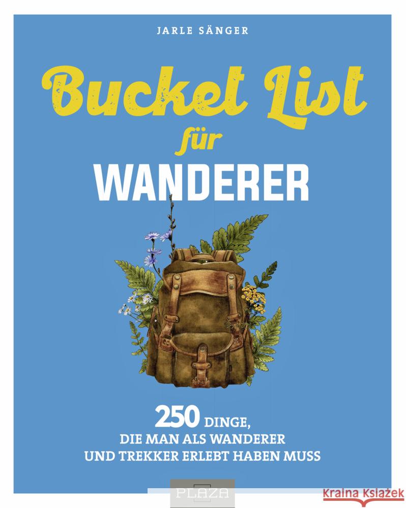 Bucket List für Wanderer Sänger, Jarle 9783966643535 Plaza