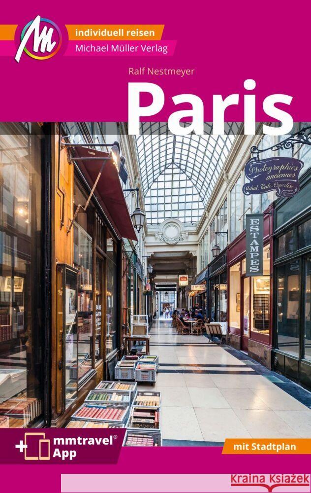 Paris MM-City Reiseführer Michael Müller Verlag, m. 1 Karte Nestmeyer, Ralf 9783966851671