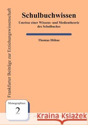 Schulbuchwissen Thomas H 9783980656979 Johann W. Goethe Universit T - Dekanat
