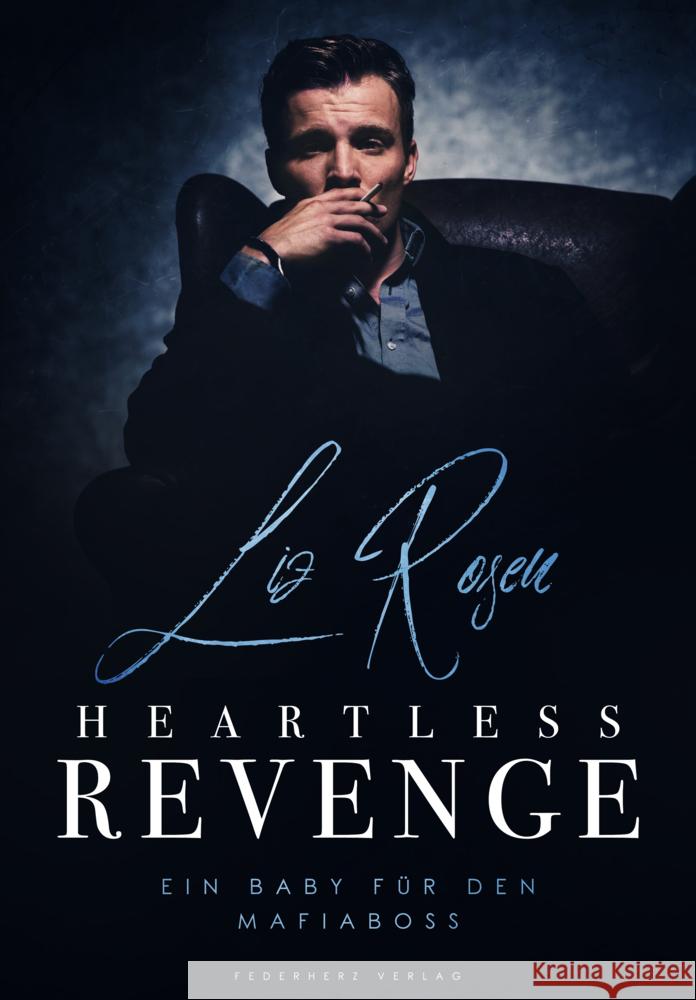 Heartless Revenge Rosen, Liz 9783985954032