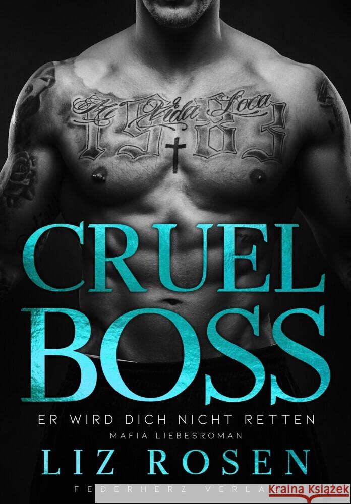 Cruel Boss Rosen, Liz 9783985957002