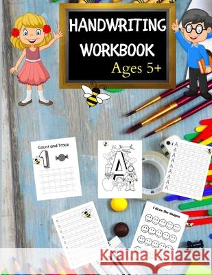 Handwriting Workbook for Kids Age 5: Numbers and Letters, Learning cursive handwriting workbook, Numbers and Letters Tracing Estelle B. Publishing 9783986547646 Gopublish