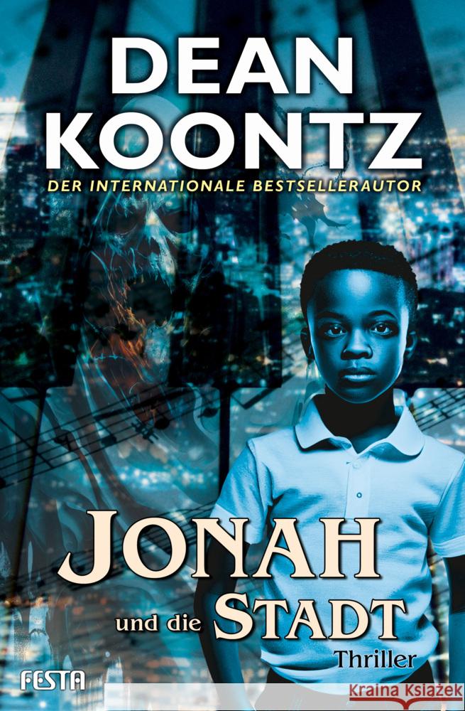 Jonah und die Stadt Koontz, Dean 9783986760854