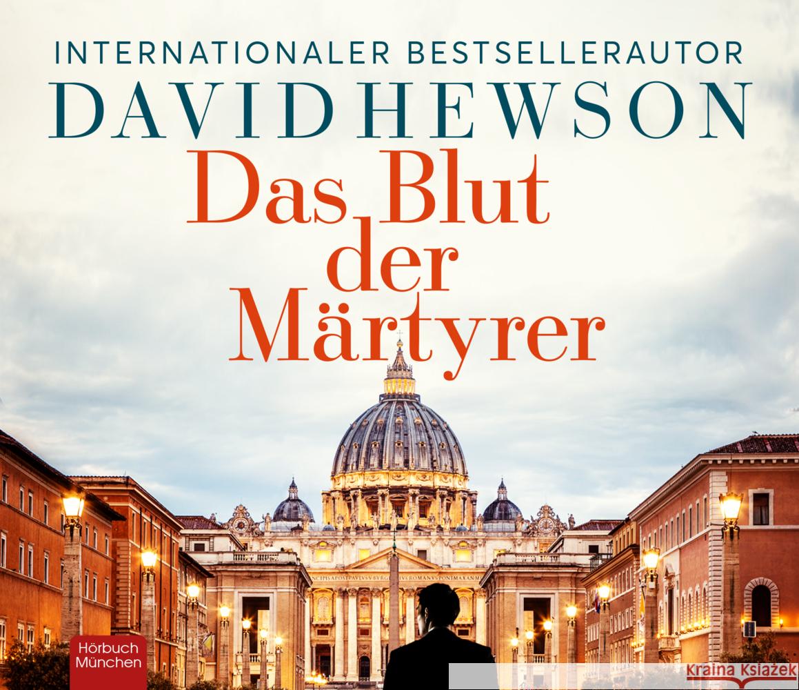 Das Blut der Märtyrer, Audio-CD Hewson, David 9783987850141