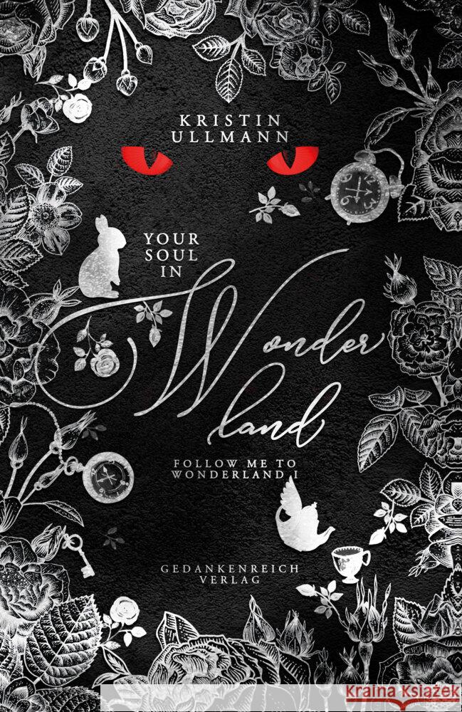Your Soul in Wonderland Ullmann, Kristin 9783987920547 GedankenReich Verlag