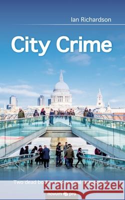 City Crime Ian Richardson   9783990643211 novum publishing gmbh