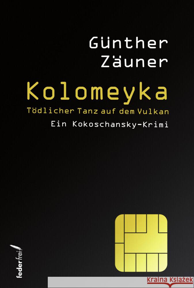 Kolomeyka Zäuner, Günther 9783990742013 Federfrei Verlag