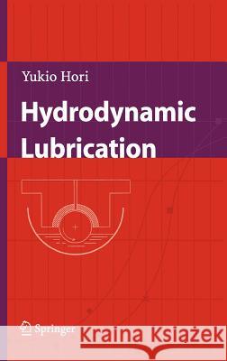 Hydrodynamic Lubrication Yukio Hori 9784431278986