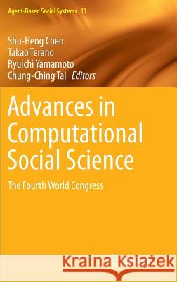 Advances in Computational Social Science: The Fourth World Congress Chen, Shu-Heng 9784431548461 Springer