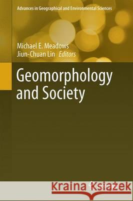 Geomorphology and Society Michael E Jiun-Chuan Lin 9784431559986 Springer