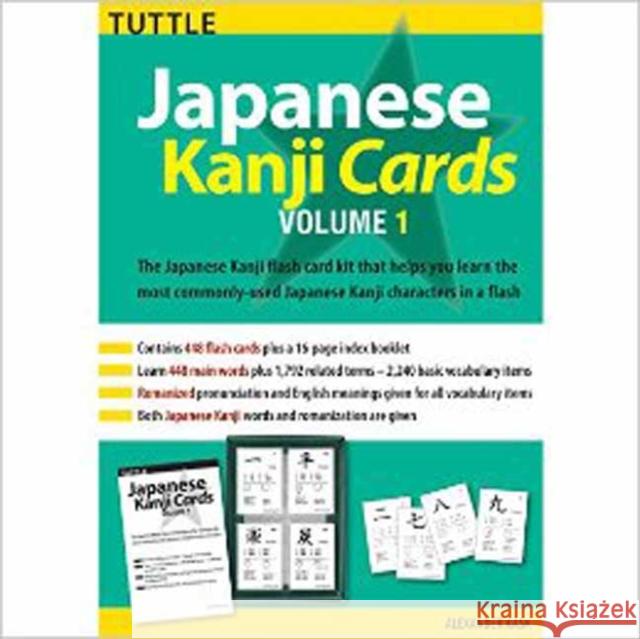 Japanese Kanji Cards Kit Volume 1: Learn 448 Japanese Characters Including Pronunciation, Sample Sentences & Related Compound Words Alexander Kask 9784805314159