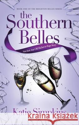 The Southern Belles Katie Simpkins 9784824122421 Next Chapter