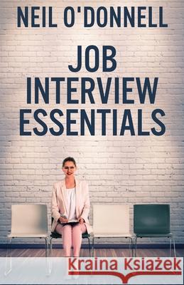 Job Interview Essentials Neil O'Donnell 9784867459393 Next Chapter