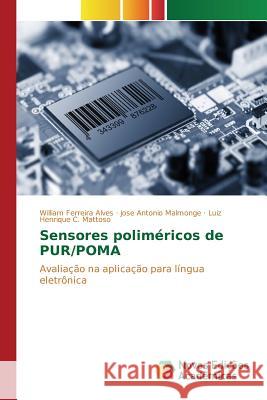 Sensores poliméricos de PUR/POMA Ferreira Alves William 9786130171117 Novas Edicoes Academicas