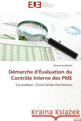 Démarche D Évaluation Du Contrôle Interne Des Pme Babile-M 9786131506000 Editions Universitaires Europeennes
