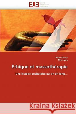 �thique Et Massoth�rapie Sans Auteur 9786131533624