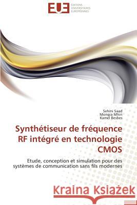 Synthétiseur de Fréquence RF Intégré En Technologie CMOS Collectif 9786131535031 Editions Universitaires Europeennes