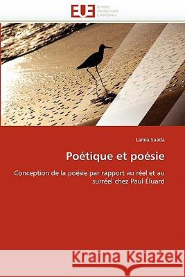 Poétique Et Poésie Saada-L 9786131537691 Editions Universitaires Europeennes