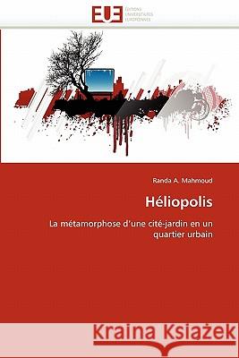 Héliopolis Mahmoud-R 9786131542190 Editions Universitaires Europeennes