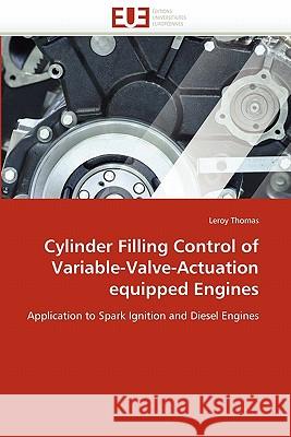 Cylinder filling control of variable-valve-actuation equipped engines Thomas-L 9786131545207