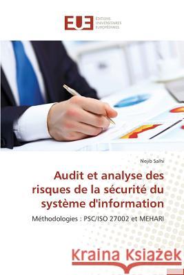 Audit Et Analyse Des Risques de la Sécurité Du Système d'Information Salhi-N 9786131554391
