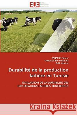 Durabilité de la Production Laitière En Tunisie Collectif 9786131558412 Editions Universitaires Europeennes