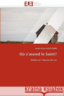 O� S Assied Le Saint? Saint-Pierre-L 9786131575464