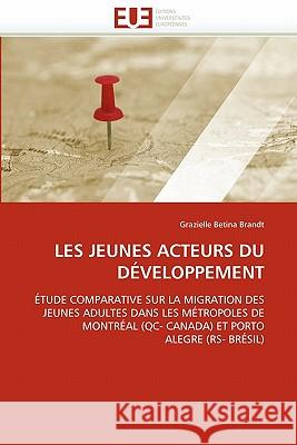 Les Jeunes Acteurs Du Développement Brandt-G 9786131578649