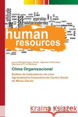 Clima Organizacional Renato Espuri Costa, Lucas 9786139679768 Novas Edicioes Academicas