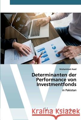 Determinanten der Performance von Investmentfonds Asad, Muhammad 9786200665331