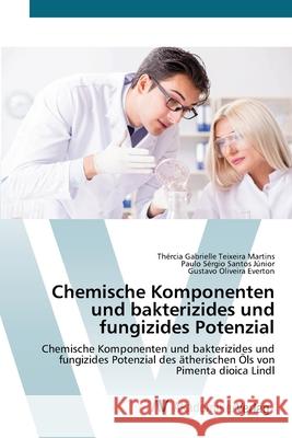 Chemische Komponenten und bakterizides und fungizides Potenzial Th Martins Paulo S 9786200672025