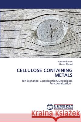 Cellulose Containing Metals Emam, Hossam 9786202667180