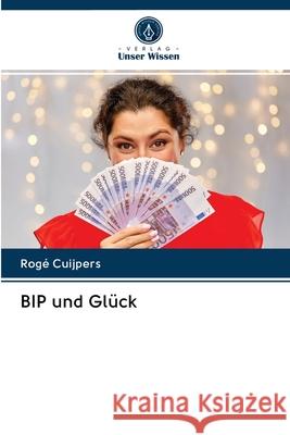 BIP und Glück Rogé Cuijpers 9786202958165